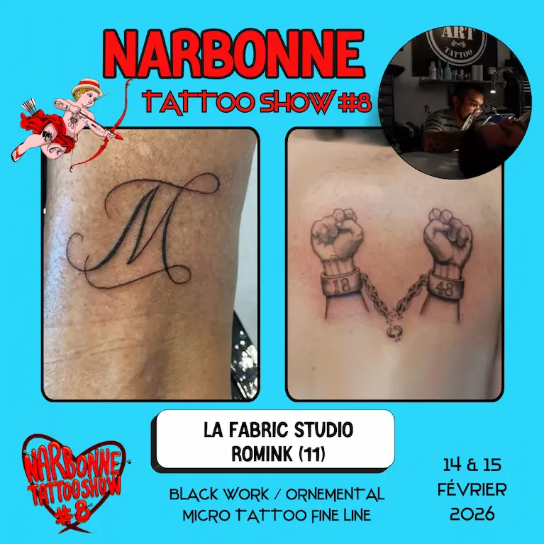Occitania Events - Tatoueur - Narbonne Tattoo Show #8 - 14 et 15 février 2026 - LA FABRIC STUDIO ROMINK Occitania Events - Tatoueur - Narbonne Tattoo Show #8 - 14 et 15 février 2026 - LA FABRIC STUDIO ROMINK