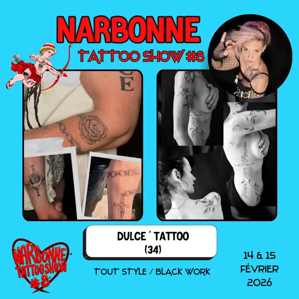 Occitania Events - Tatoueur - Narbonne Tattoo Show #8 - 14 et 15 février 2026 - DULCE TATTOO Occitania Events - Tatoueur - Narbonne Tattoo Show #8 - 14 et 15 février 2026 - DULCE TATTOO