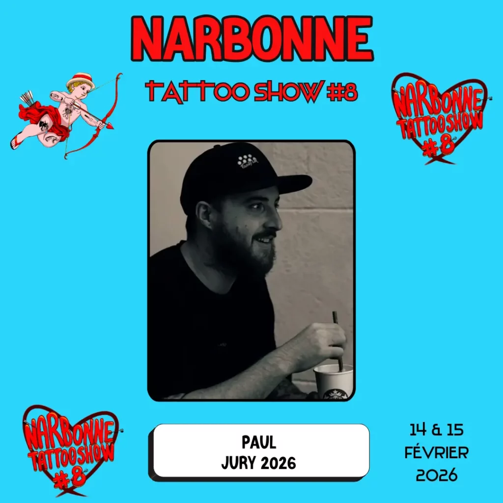 Occitania Events - Tatoueur Jury - Narbonne Tattoo Show #8 - 14 et 15 février 2026 - Paul de LA CATHEDRALE TATTOO – Narbonne