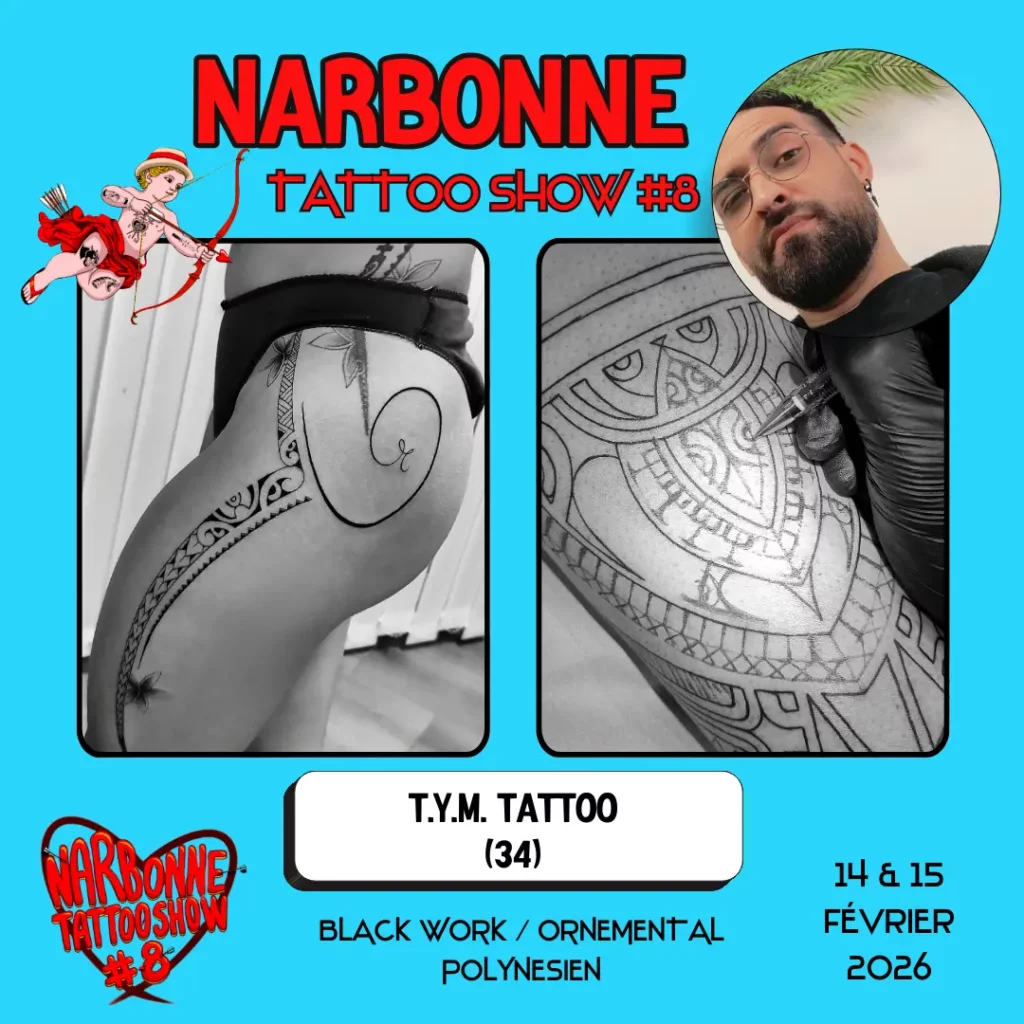 Occitania Events - Tatoueur - Narbonne Tattoo Show #8 - 14 et 15 février 2026 - T.Y.M TATTOO Occitania Events - Tatoueur - Narbonne Tattoo Show #8 - 14 et 15 février 2026 - T.Y.M TATTOO