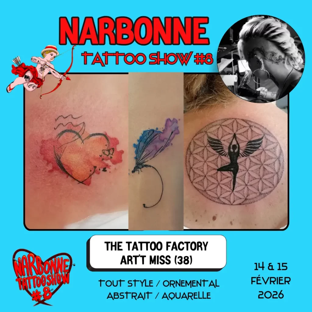 Occitania Events - Tatoueur - Narbonne Tattoo Show #8 - 14 et 15 février 2026 - THE TATTOO FACTORY – ART’T MISS Occitania Events - Tatoueur - Narbonne Tattoo Show #8 - 14 et 15 février 2026 - THE TATTOO FACTORY – ART’T MISS
